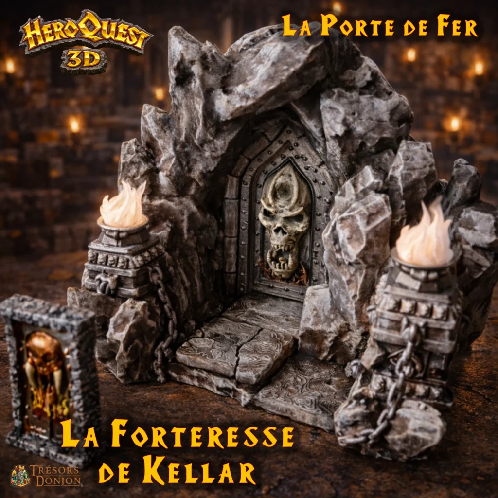 Porte de Fer Forteresse de Kellar – 3D HeroQuest