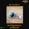rocher geant Accessoires - La Forteresse de Kellar - Extension HeroQuest 3D