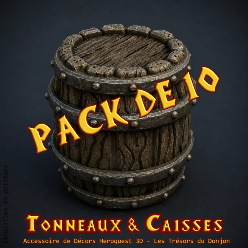 PACK 10 tonneaux Tonneaux & Caisses HeroQuest 3D