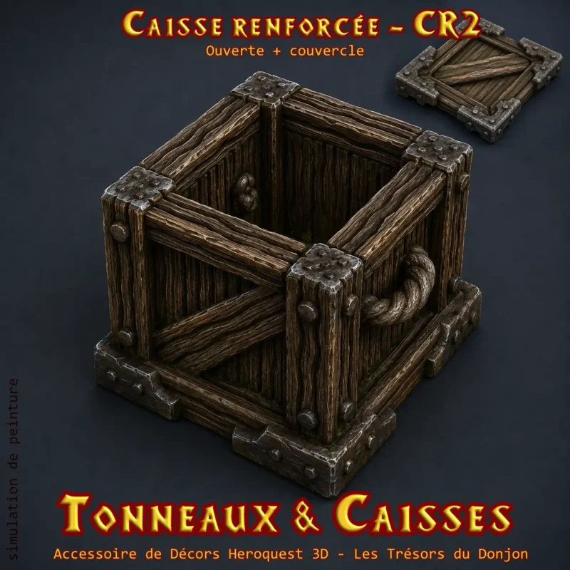 caisse renforcée ouverte - cr2 Tonneaux & Caisses HeroQuest 3D