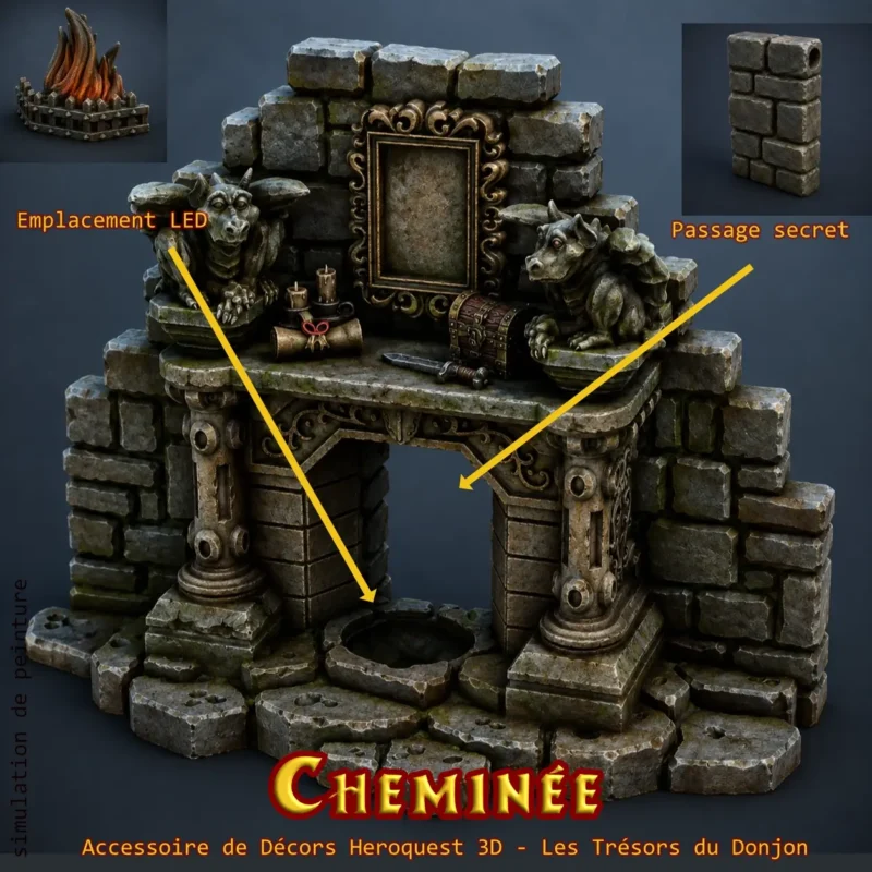 Cheminée HeroQuest 3D détails — emplacement LED passage secret gargouilles miroir doré PLA+