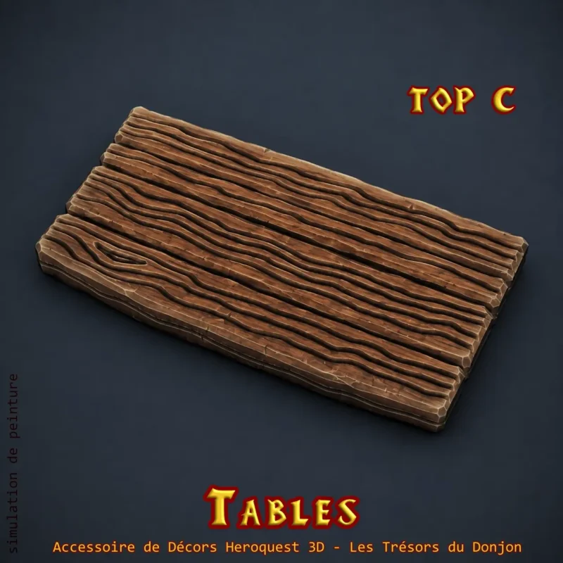 tables heroquest-TOP C Tables HeroQuest 3D - Base & Plateau au Choix
