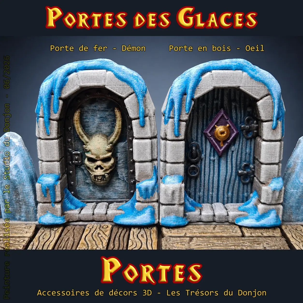 Portes des glaces 2 portes des glaces 3D PLA+ Démon et Oeil avec monticules pierres givrées