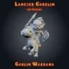 Lancier gobelin figurine gobelin sur lézard avec lance et bouclier en résine, Goblin Warband, imprimée 3D en atelier breton
